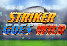 Striker Goes Wild Striker Goes Wild